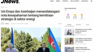 ANTARA agentliyi Azərbaycan və Avropa İttifaqı arasında imzalanan Anlaşma Memorandumunun əhəmiyyətindən yazıb