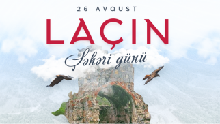 Tarixi ədalətin təntənəsi: Laçının azadlığı
